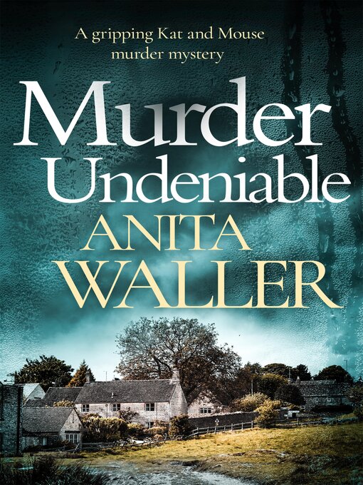 Title details for Murder Undeniable by Anita Waller - Available